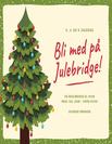 Premier julebridgen